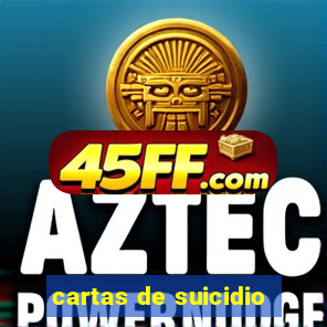 cartas de suicidio